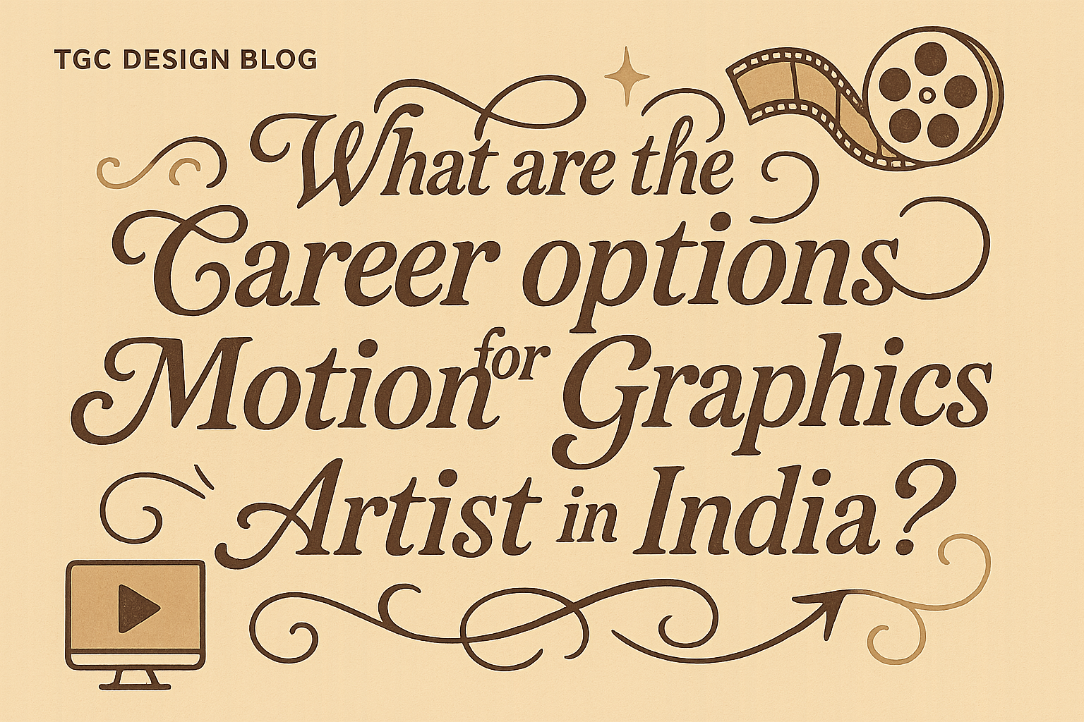 What are the career options for a Motion Graphics Artist in India?